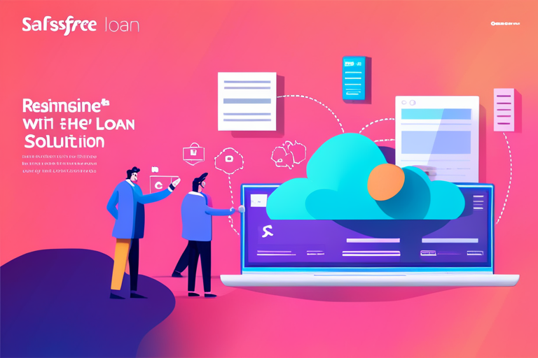 Reimagine Loan Servicing with Salesforce-Built Cloud Solution: A Comprehensive Overview